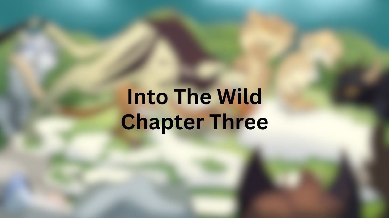 Warriors: Into the Wild | Chapter Three | Voice Acted Audiobook - YouTube