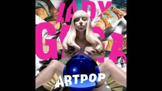 Lady Gaga #Do What U Want Featuring R. Kelly