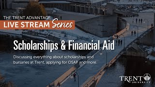 Trent Advantage Livestream: Scholarships & Financial Aid - December 2024