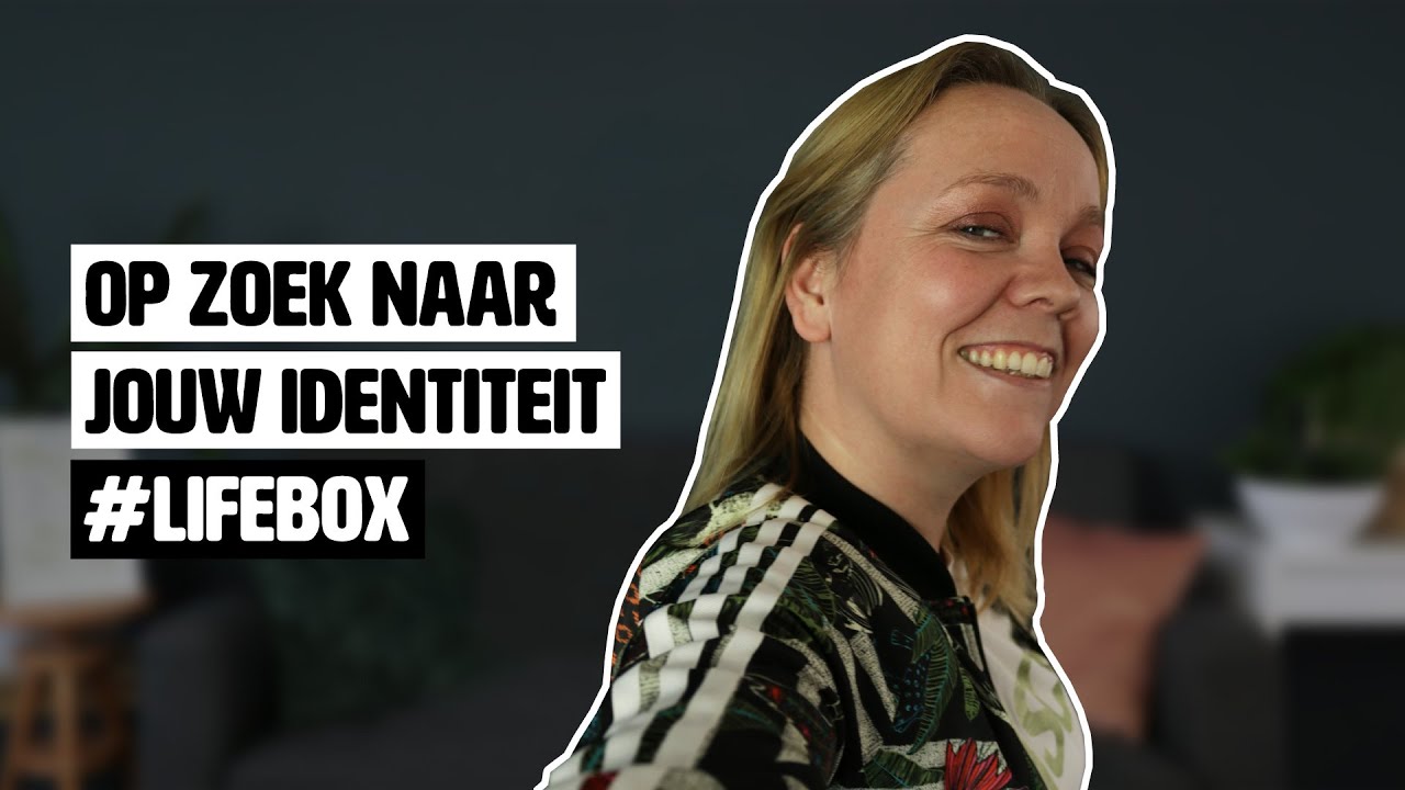 Op zoek naar jouw identiteit lifebox YouTube