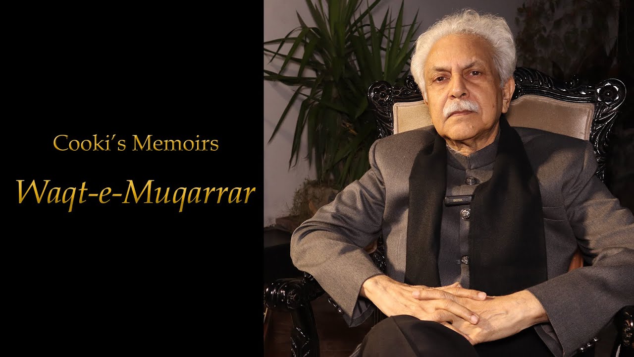 Waqt-e-Muqarrar – Cooki’s Memoirs – Episode 06