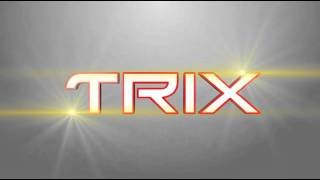 TRIX Intro NO.3