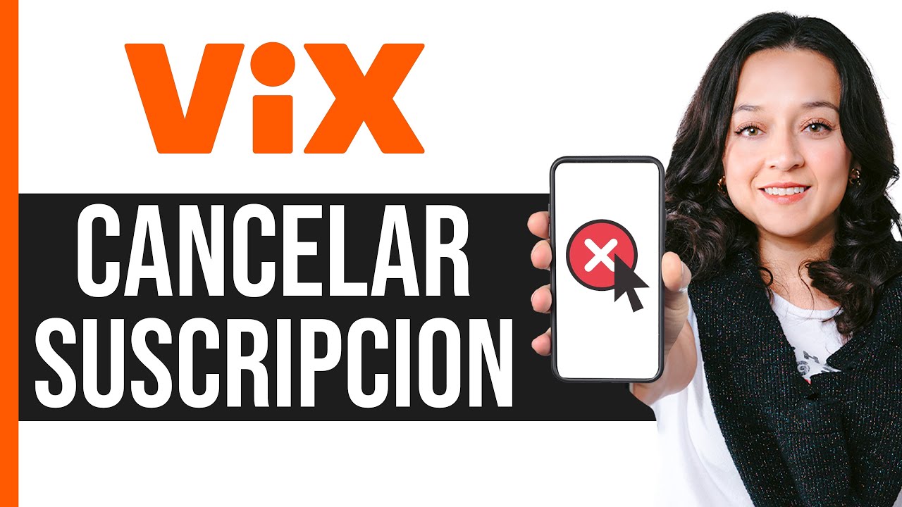 Como Cancelar Suscripción De Vix? YouTube