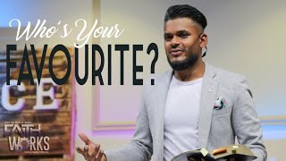 Pastor Kelvin Kublall - “Who’s your Favourite?” Sabbath May 30th 2020
