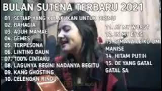BULAN SUTENA FULL ALBUM TERBARU SETIAP YANG KULAKUKAN UNTUK DIRIMU TANPA IKLAN v144P