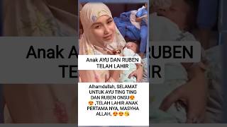 KABAR BARU, ALHAMDULLAH, ANAK AYU DAN RUBEN TELAH LAHIR,DI RS SINGAPUR .... #new