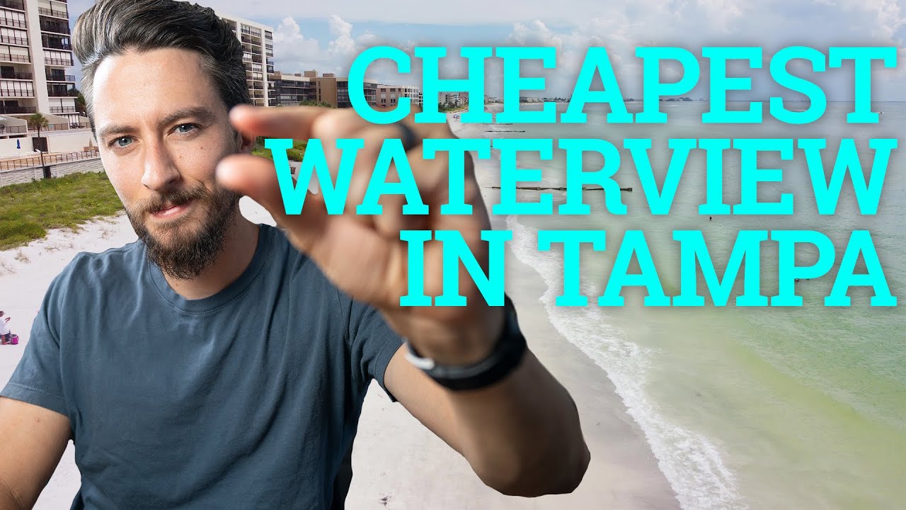 Cheapest Waterview in Tampa Tampa Waterfront Series YouTube