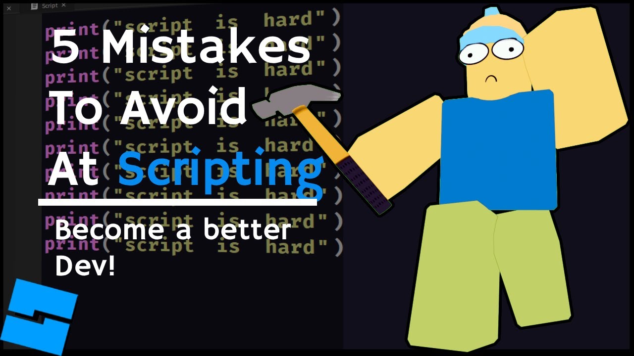 5 Mistakes to Avoid when you’re learning to Script on Roblox Studio ...