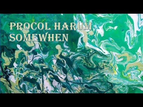 Procol Harum - Somewhen