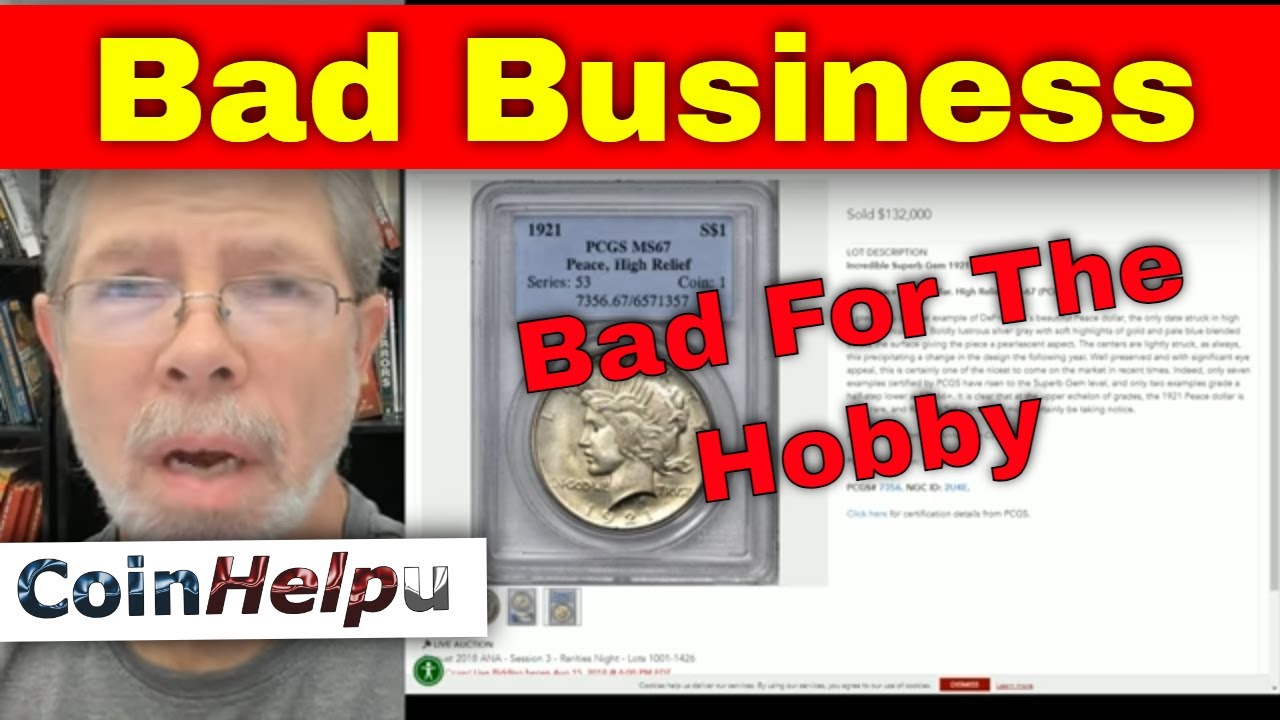 BAD Business NOT Telling Why A Coin Is Worth 132,000 YouTube