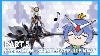 [Model-kit] Building the RS-03 Starflower Lily MK3! Build & Chat PART 5 Already?!