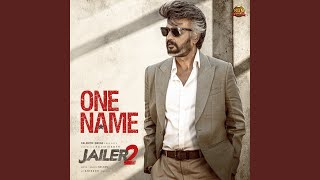 One Name (From Jailer 2)