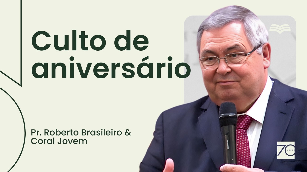 Culto de Aniversário - 9h -  Rev. Roberto Brasileiro | 22/02/2026