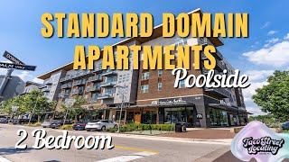 Standard Domain Poolside 2 bedroom model Tour
