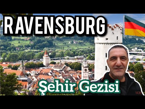 Ravensburg Eski Şehirini [ Altstadt] gezdim