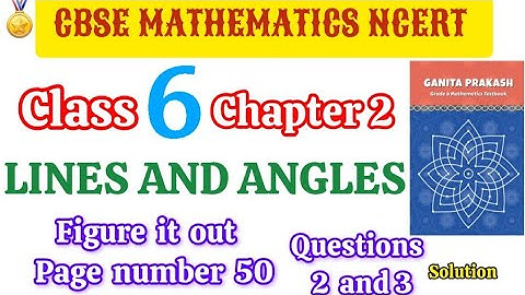 Class 6 Maths |Ganita Prakash|Chapter 2| Lines and Angles|Figure it out page number 50 Que 2 and 3