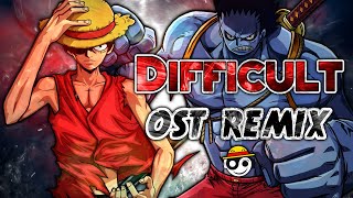 ONE PIECE Epic Theme – Difficult [Styzmask Remix]