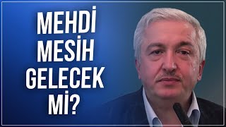 Hz. İsa ve Mehdi gelecek mi? - Prof.Dr. Mehmet Okuyan