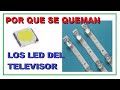 POR QUE SE QUEMAN LOS LEDS DEL BACK LIGHT