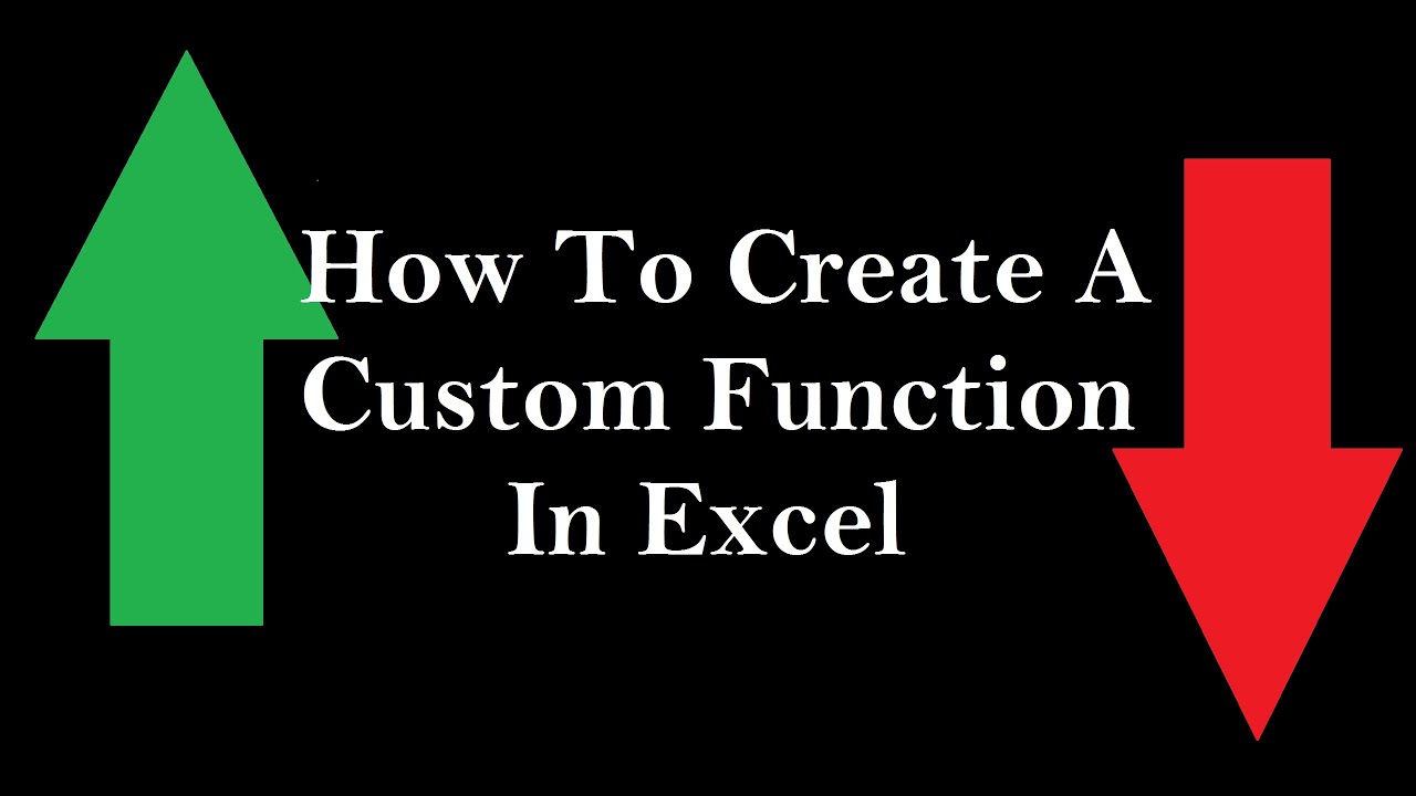 Excel Custom Functions | Create Custom User Defined Functions