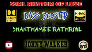 Shanthamee Rathriyil - Johny Walker -       S P Venkitesh - BASS BOOSTED