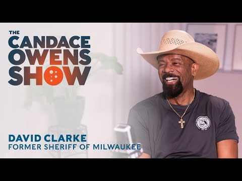 The Candace Owens Show: Sheriff David Clarke