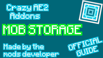 [Tutorial] Crazy AE2 Addons - Mob Storage