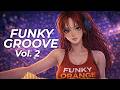 FUNKY GROOVE Vol.2 🍊 Funky Pop House Mix | Disco Groove Session