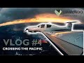 Vlog 4  da50 rg around the world flight  crossing the pacific