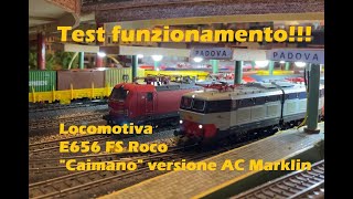 Test funzionamento + luci e suoni del modello Roco E656 FS Caimano in versione AC Marklin