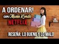 A ordenar con Marie Kondo de Netflix - Minimalismo aplicado Review Tidying up with Marie Kondo