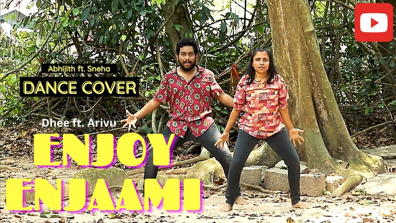 Dhee ft. Arivu - Enjoy Enjaami | Dance Cover | Choreography | Abhijith ...