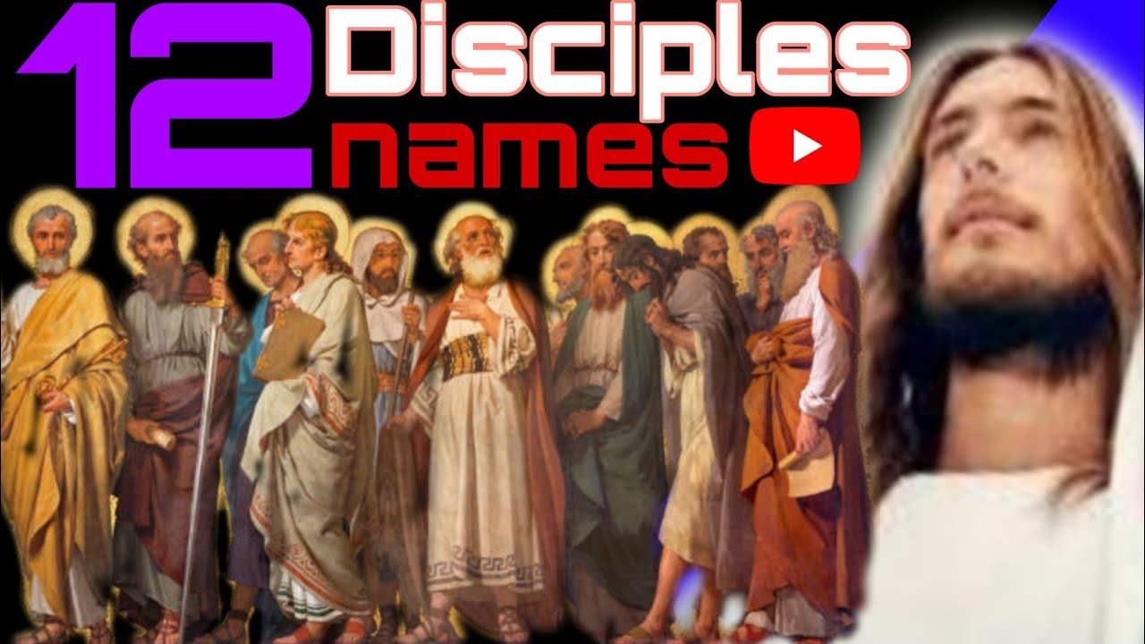 12 Disciples | names in the Bible | Twelve Disciples | Names of the 12 ...