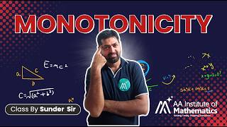 Monotonicity of Functions | Complete Concept Explained 🔥 | Maths | Sunder Sir
