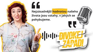 #41 Simona Babčáková: Nejzásadnější hodnotou našeho života jsou vztahy, v jakých se pohybujeme