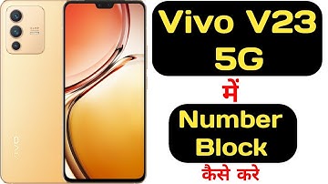How to block any number in Vivo V23 5G || how to add any number in blacklist on Vivo V23 5G ||