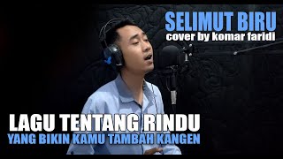 Selimut Biru - Tasya Rosmala | Cover Dangdut Klasik | Komar Faridi