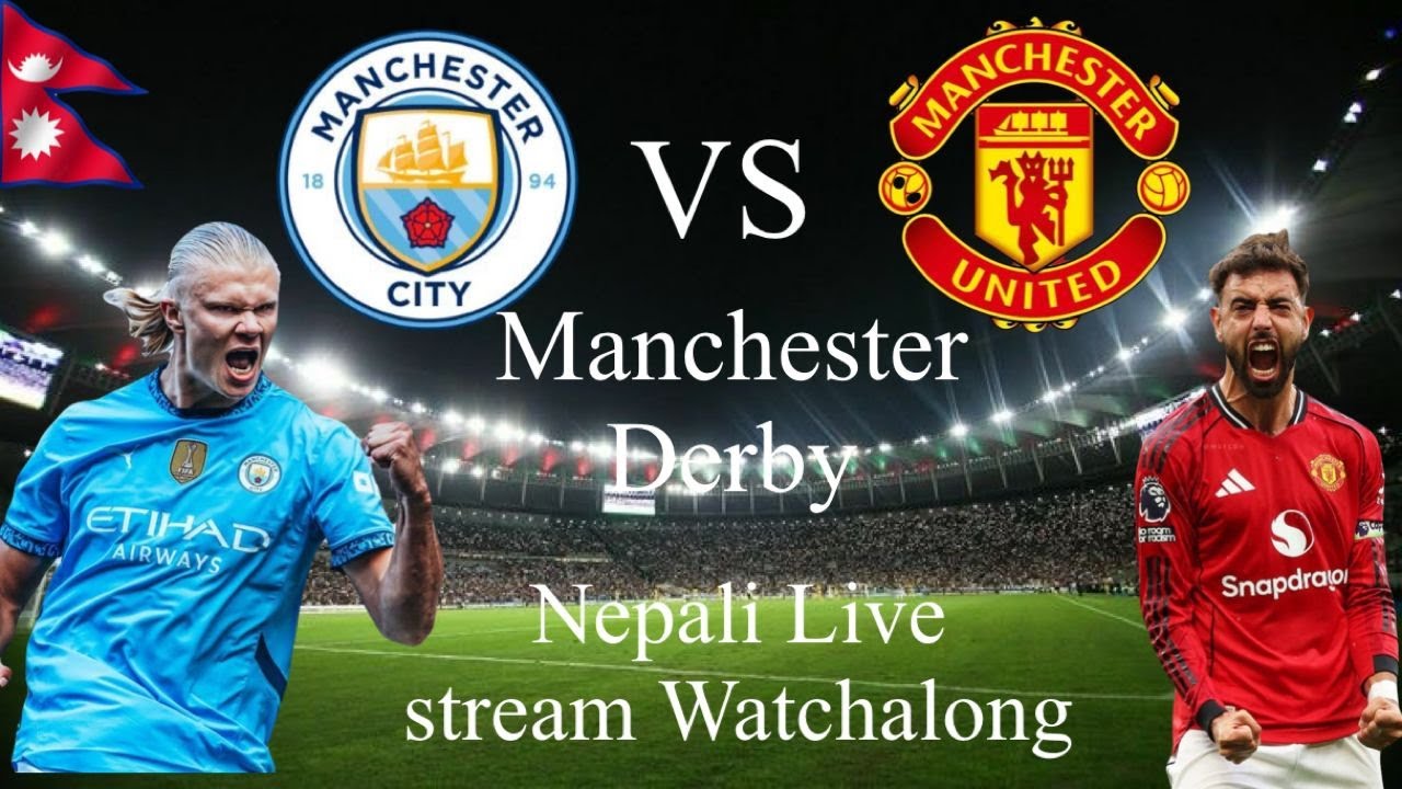 Manchester Derby Premier league  and Real Madrid VS Levante Watchalong