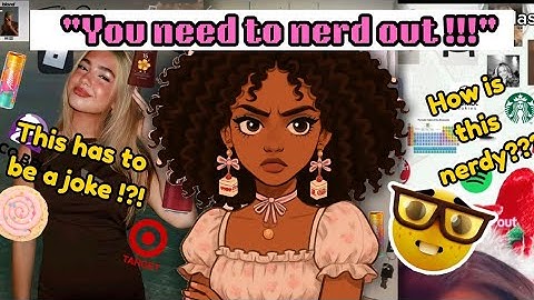 TikTok’s ‘Nerd Out’ Trend Is Literally Just Your Favorite Consumptions 😭