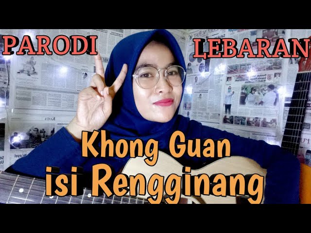 KHONG GUAN ISI RENGGINANG - PARODI | NURRY OFFICIAL class=