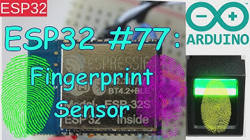 ESP32 #77: Fingerprint Sensor