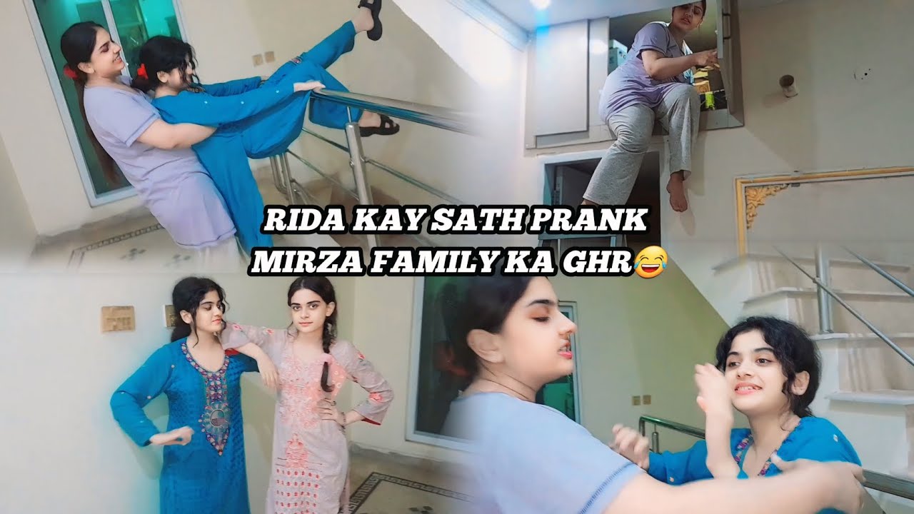 Rida kay sath prank😂 Mirza family ka ghr😂😭 #anabiamirza #anabia #mirzafamily#funny #sister #fun