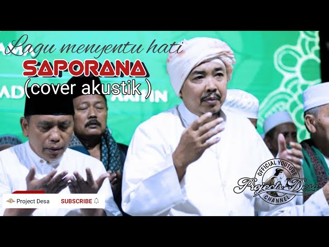 Saporana || lagu terbaru karangan KHR KHOLIL AS'AD || (cover akustik) class=