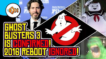 GHOSTBUSTERS 3 CONFIRMED! 2016 Reboot IGNORED!