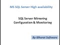Industry-Based SQL Server Mirroring Configuration &amp; Setup in Hindi Day 22 (Part 01) #ibharatsoftware