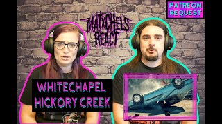 Whitechapel - Hickory Creek (React/Review)