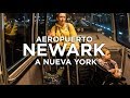 Cómo ir del aeropuerto de Newark a Manhattan