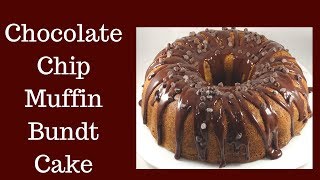 Recipes using cake mixes: chocolate chip muffin bundt