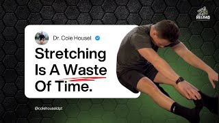 Why Stretching Doesn’t Work (And What to Do Instead)