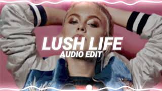 lush life - zara larsson [edit audio]